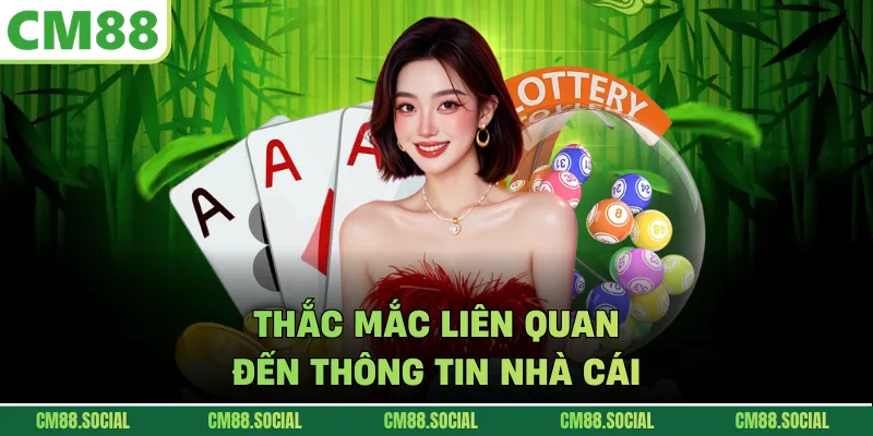 Thắc mắc liên quan đến thông tin nhà cái